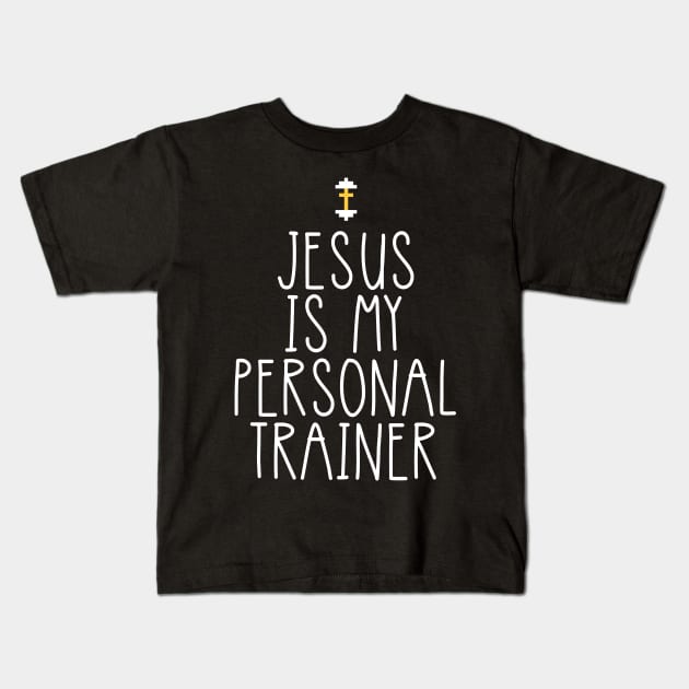 Jesus Is My Personal Trainer Funny Christian Faith Religious White Cute T-Shir Kids T-Shirt by flytogs